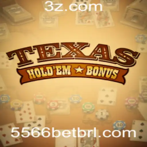 Explorando o Jogo Texas Hold'em Bonus e a Estratégia 5566 Bet